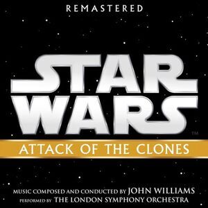 John Williams - Star Wars: Episode II: Attack of the Clones (Original
